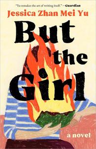But the Girl A Novel