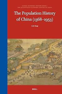 The Population History of China (1368–1953)