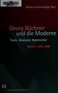 Georg Büchner und die Moderne, Bd. 2 1945-1980