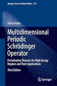 Multidimensional Periodic Schrödinger Operator (3rd Edition)