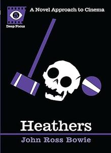 Heathers A Novel Approach to Cinema