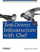 Test–Driven Infrastructure with Chef