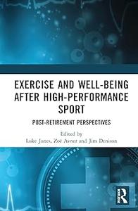Exercise and Well-Being after High-Performance Sport
