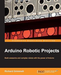 Arduino Robotic Projects (2024)