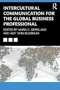 Intercultural Communication for the Global Business Professional