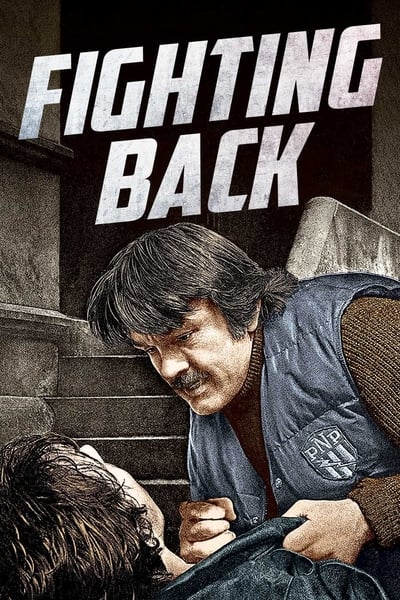 Fighting Back (1982) 1080p WEBRip-LAMA 7781a91b9b64df9413863124d13424aa