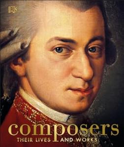 Composers Their Lives and Works (2024)