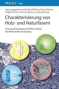 Charakterisierung von Holz– und Naturfasern