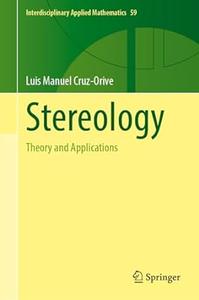 Stereology Theory and Applications