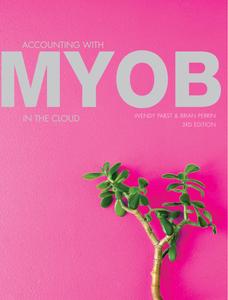 Accounting with MYOB in the Cloud, 3rd Edition
