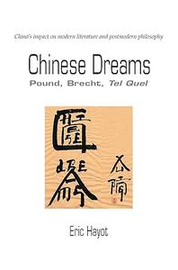 Chinese Dreams Pound, Brecht, Tel Quel