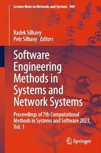 Software Engineering Methods in Systems and Network Systems, Vol. 1