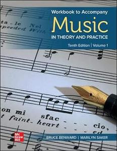 Workbook to Accompany Music in Theory and Practice, Vol. 1, 10th Edition