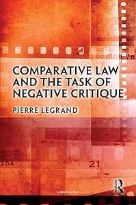 Comparative Law and the Task of Negative Critique (True PDF)