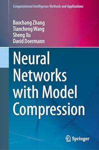 Neural Networks with Model Compression