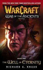 The Well of Eternity (WarCraft War of the Ancients, #1)