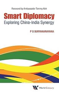 Smart Diplomacy Exploring China–India Synergy