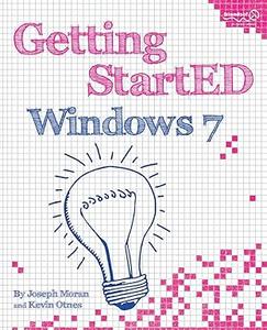 Getting StartED with Windows 7 (2024)