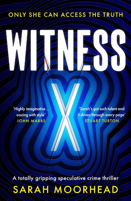 Witness X by Sarah Moorhead