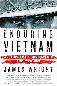 Enduring Vietnam An American Generation and Its War (2024)