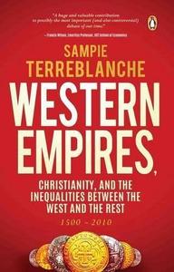 Western Empires Christianity and the Inequalities Between the West and the Rest 1500–2010
