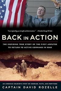 Back In Action An American Soldier's Story Of Courage, Faith And Fortitude