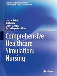 Comprehensive Healthcare Simulation Nursing