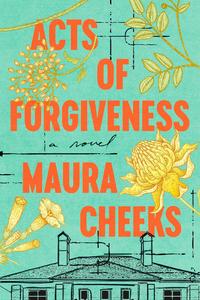 Acts of Forgiveness A Novel