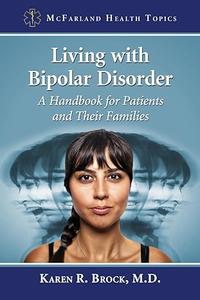 Living with Bipolar Disorder A Handbook for Patients and Their Families