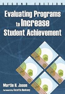 Evaluating Programs to Increase Student Achievement Ed 2