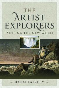 The Artist Explorers Painting The New World