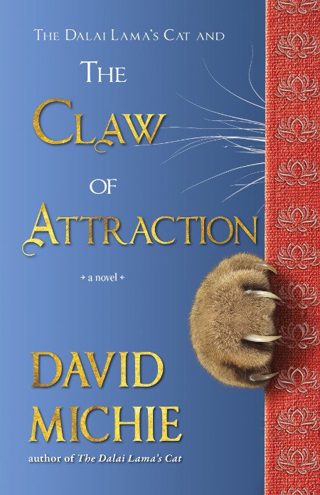 The Dalai Lama's Cat and the Claw of Attraction by David Michie 1295f0528f285e1cbef2083612f555c2