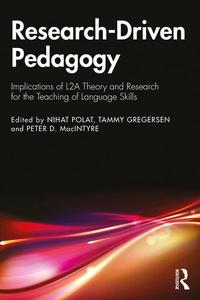 Research–Driven Pedagogy Implications of L2A Theory and Research for the Teaching of Language Skills