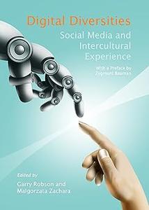 Digital Diversities Social Media and Intercultural Experience
