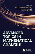 Advanced topics in mathematical analysis