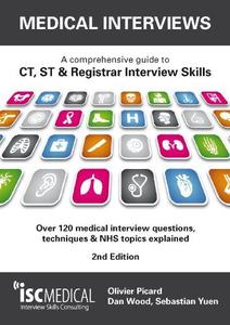 Medical Interviews A comprehensive guide to CT, ST & Registrar Interview Skills