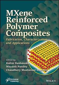 MXene Reinforced Polymer Composites Fabrication, Characterization and Applications