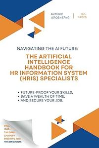 The Artificial Intelligence handbook for HR Information System (HRIS) Specialists