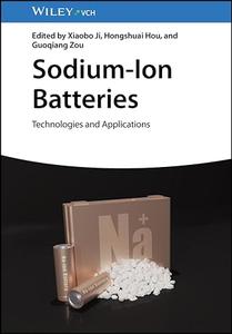 Sodium–Ion Batteries Technologies and Applications