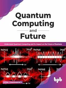 Quantum Computing and Future
