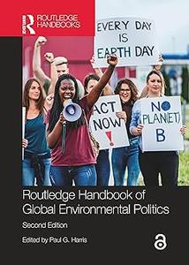 Routledge Handbook of Global Environmental Politics Ed 2