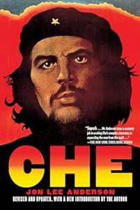 Che Guevara A Revolutionary Life