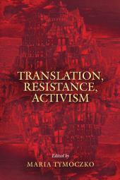 Translation, Resistance, Activism