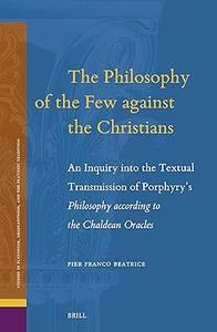 The Philosophy of the Few Against the Christians