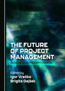 The Future of Project Management Adapting to Modern Needs