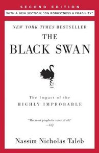 The black swan the impact of the highly improbable