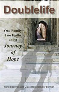 Doublelife One Family, Two Faiths and a Journey of Hope
