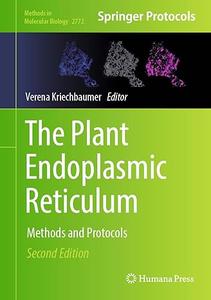 The Plant Endoplasmic Reticulum (2nd Edition)