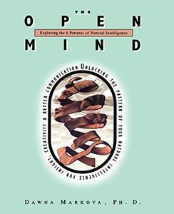The Open Mind Exploring the 6 Patterns of Natural Intelligence