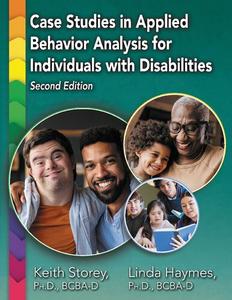 Case Studies in Applied Behavior Analysis for Individuals with Disabilities, 2nd Edition